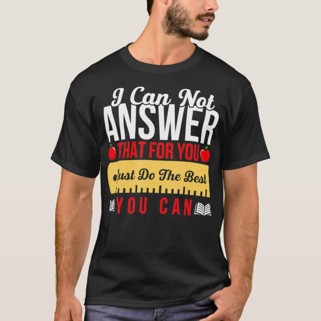 Motivierend Teacher Staat Testen Sie einfach die b T-Shirt (Vorderseite)