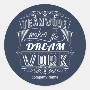 Motivierend Teamarbeit macht den Traum zum Erfolg Runder Aufkleber