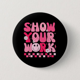 Motivierend Testtag für Ihren Mathematiklehrer Button