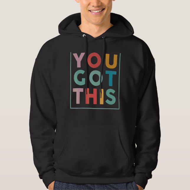 Motivierend Testtag für Lehrer Sie Got Hoodie (Vorderseite)