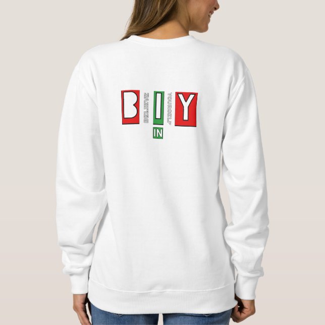Motivierend Textgestaltung Sweatshirt (Rückseite)