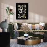 Motivierend Traum wünscht, dass es schwarz wird Foliendrucke<br><div class="desc">Motivierend Traum Es wünscht sich,  dass es passieren Schwarz Luxus Real Foil in Ihrer Wahl von Gold oder Silber für das positive Zitat Sie Got Dies auf einem weißen Hintergrund,  die Sie ändern können,  um eine andere Farbe,  wenn Sie möchten.</div>