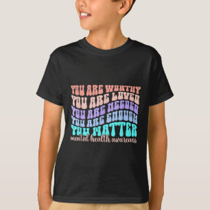 Motivierend Unterstützung Gewähr für psychische Ge T-Shirt
