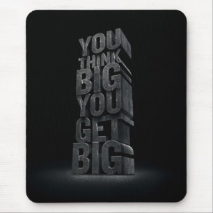 Motivierend Worte - Groß denken, groß werden Mousepad