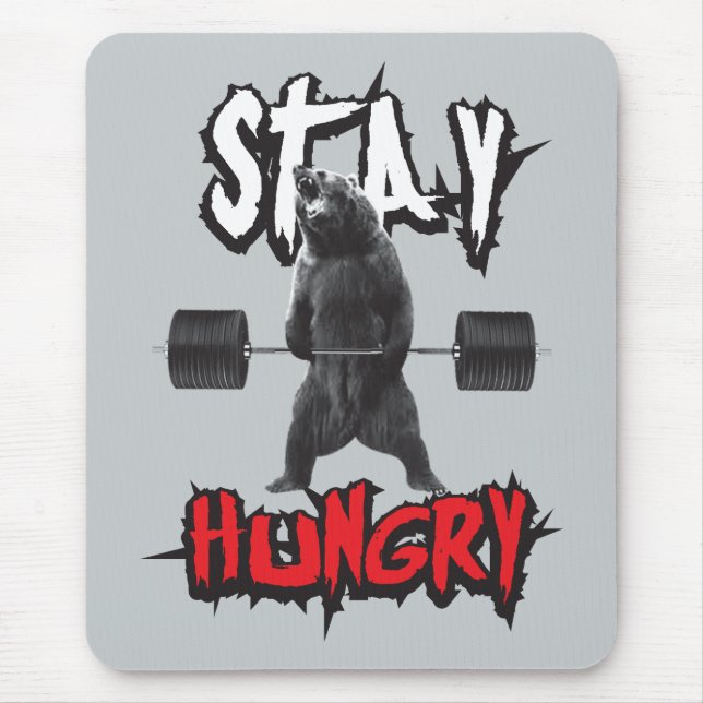 Motivierend Worte - Hunger Bleibe Mousepad (Vorne)