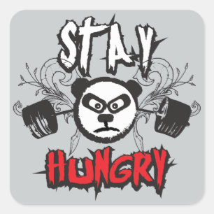 Motivierend Worte - Hunger Bleibe Quadratischer Aufkleber