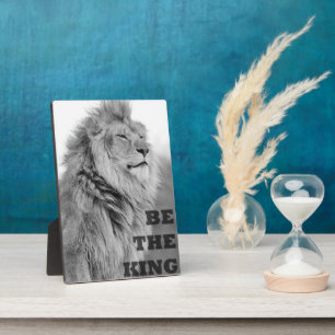 Motivierend Worte - Sei der König Fotoplatte