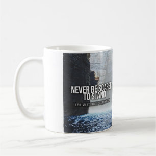 Motivierend Worte - stehen für das, woran Sie glau Tasse