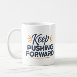 Motivierend Zitat Behalte voran Kaffeetasse