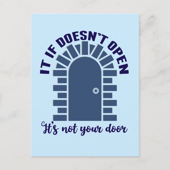 Motivierend Zitat Bleibe nicht Ihre Tür positiv Postkarte (Vorderseite)