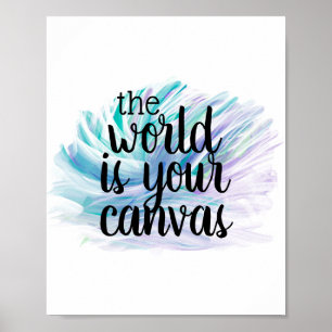motivierend Zitat der Welt ist Ihre Leinwand Poster