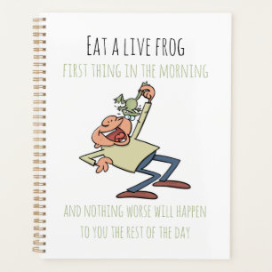Motivierend Zitat Essen ein Live Frosch Funny Cart Planer