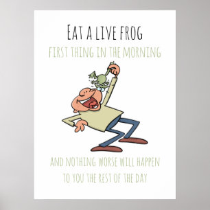Motivierend Zitat Essen ein Live Frosch Funny Cart Poster