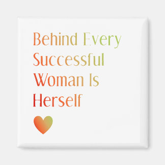 Motivierend Zitat hinter der Frau ist ihr Magnet