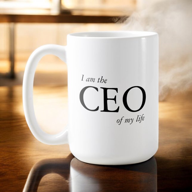 Motivierend Zitat Ich bin CEO meines Lebens Kaffeetasse (Von Creator hochgeladen)