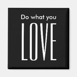 Motivierend Zitat moderner Schwarzweiß-Magnet Magnet