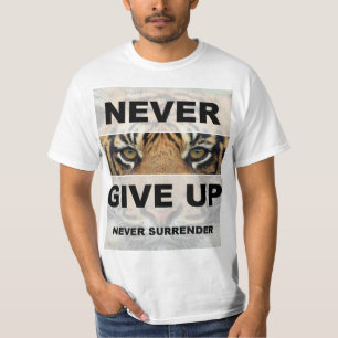 Motivierend Zitat nie aufgeben nie überlassen T-Shirt