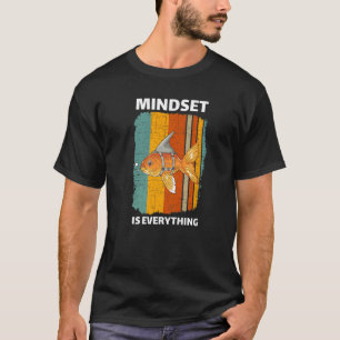 Motivierend Zitat Niedlich Goldfisch T-Shirt