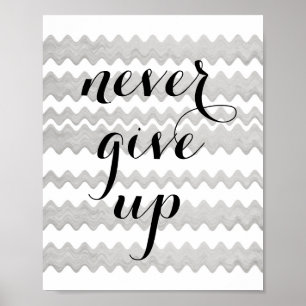 motivierend Zitat-Poster gibt nie auf Poster