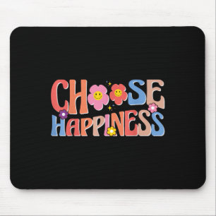 Motivierend Zitat Retro Groovy Wählen Sie Glück Mousepad