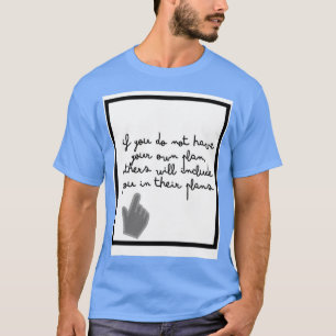Motivierend Zitate 69 T-Shirt