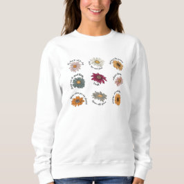 Motivierend Zitate Blumenblüte Blume Multicolor Bl Sweatshirt