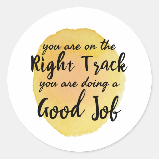 motivierend Zitate für die Selbstversorgung Runder Aufkleber (Vorderseite)