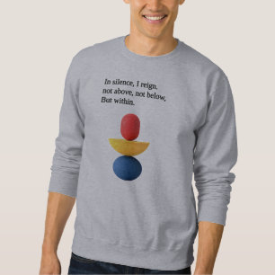 motivierend Zitate von "In Silence, I Reign" Sweatshirt
