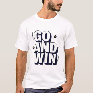Motivierende "GEH UND GEWINNE" sportliche Typograf T-Shirt