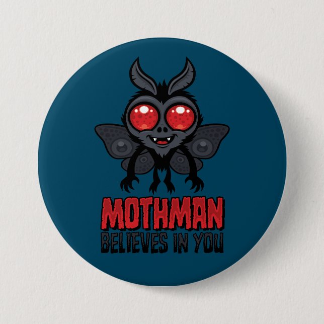 Motivierender Mothman Glaubt An Dich Button (Vorderseite)