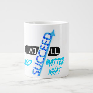Motivierender Spruch Ich werde Erfolg haben, egal Jumbo-Tasse