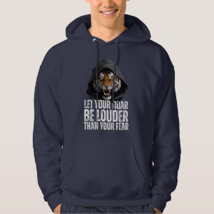 Motivierendes Brüllendes-Tiger-Mut-Zitat Hoodie