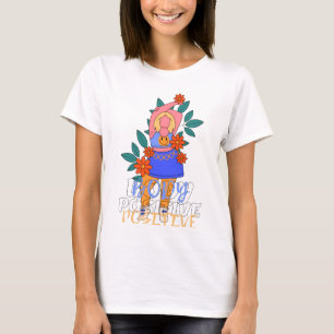 Motivierendes T-Shirt – Bleib positiv Zitat