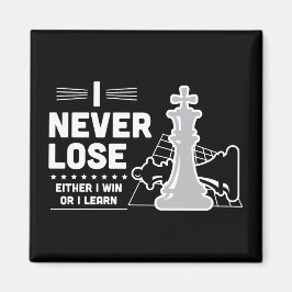 Motivierendes Zitat: Niemals Schach verlieren  Magnet