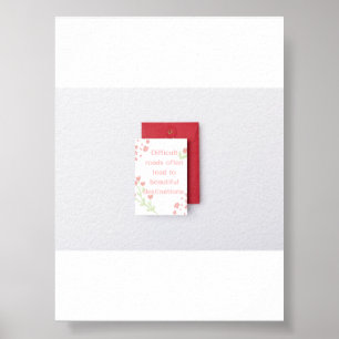 Motivierendes Zitat Rosa Blumen Schönes Kunstwerk Poster