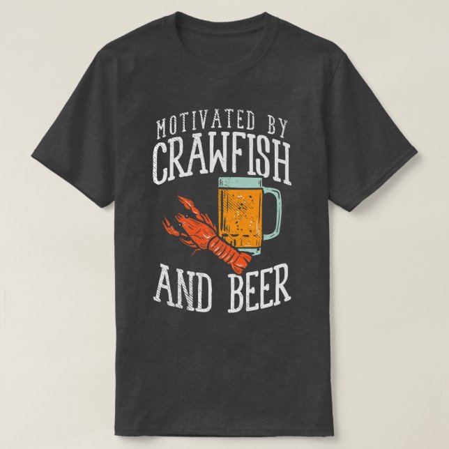 Motiviert durch Crawfish & Bier T-Shirt (Design vorne)