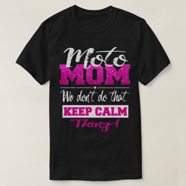 Moto Mama Dirt Bike Funny Motocross Mütter T-Shirt (Design vorne)