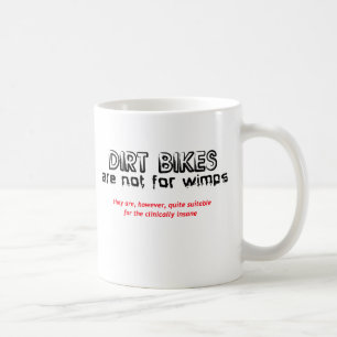 Motocross Dirt Bike Tasse - Klinisch verrückt