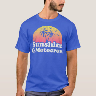 Motocross Geschenk Sunshine und Motocross T-Shirt