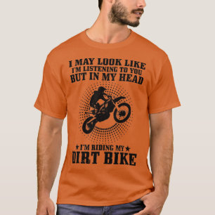 Motocross Ich mag aussehen, als höre ich MX Funny T-Shirt
