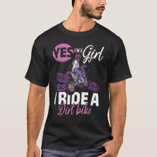 Motocross Ja, ich bin ein Mädchen und Ja, ich fahr T-Shirt