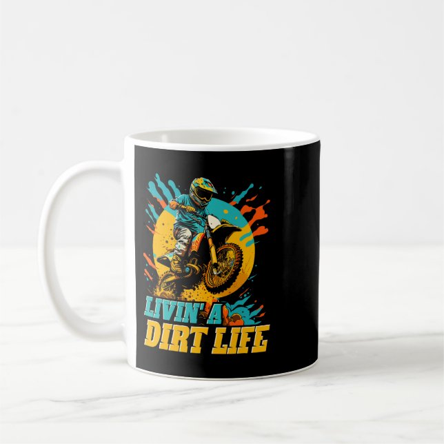 Motocross Living a Dirt Life Funny Dirt Reiten Kaffeetasse (Links)