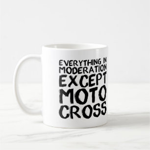 Motocross Mäßigung Lustige Dirt Bike Tasse Sprüche