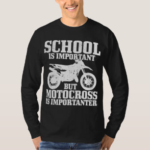 Motocross Schule ist wichtig Funny Vintag Dirt B T-Shirt