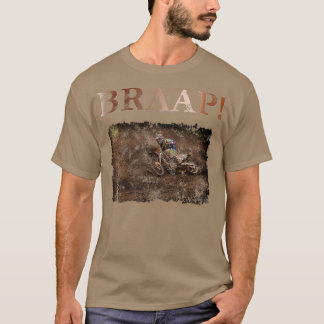 Motocross und Dirt Bike Brap, Braap, Braaaap! Grun T-Shirt