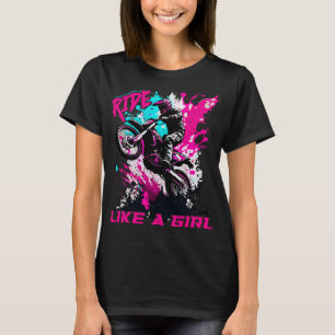 Motocross Women Ride As a Girl Funny Dirt Bike G T-Shirt