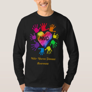 Motor Neuron Diseases Awareness Hands T-Shirt