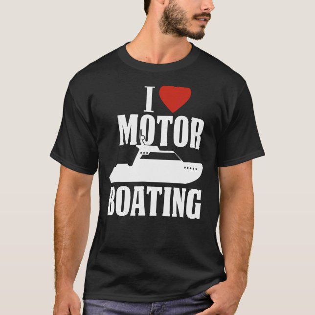 Motorboot I Liebe Motorboot T-Shirt (Vorderseite)