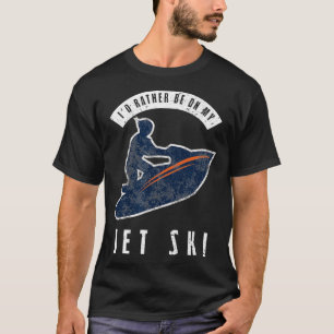Motorboot Jetskifahren Wassersport eher auf meinem T-Shirt