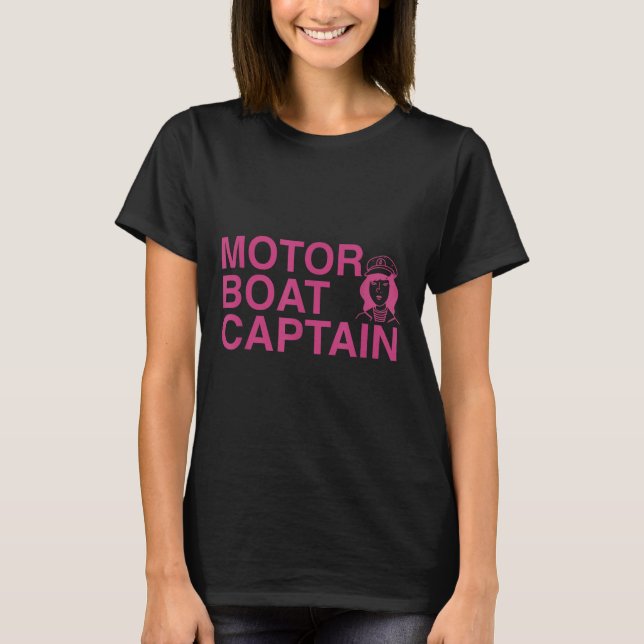 Motorbootfahren Motorboot Frau Kapitän  T-Shirt (Vorderseite)